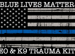 Blue Lives Matter LEO & K9 Trauma Kits
