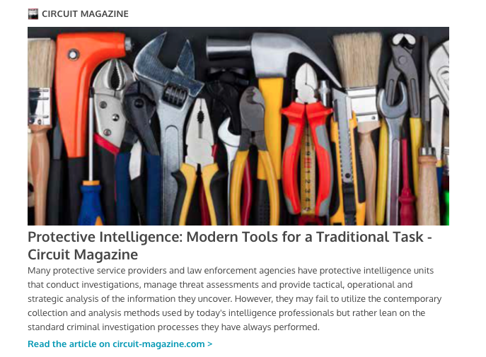 Protective Intelligence: Modern Tools for a Traditional Task
